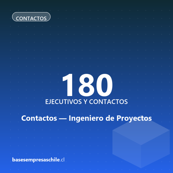 Contactos Ingeniero de Proyectos — 180 ejecutivos